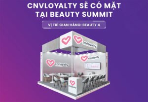 CNV LOYALTY Sẽ có mặt tại Beauty Summit 2024: Gian hàng Beauty 4