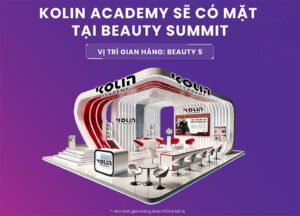 Khám phá bí quyết xây dựng thương hiệu cá nhân chuyên nghiệp cùng kolin academy tại beauty summit 2024