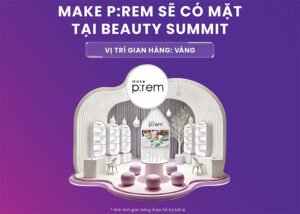 MAKE P:REM Sẽ có mặt tại Beauty Summit: Vị trí gian hàng Vàng (GOLD)