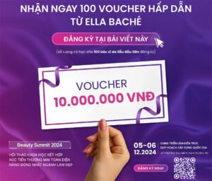 100 Voucher trị giá 10 triệu đồng từ Ella Baché Paris