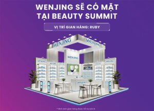 WENJING: Giải pháp bao bì hoàn hảo cho thương hiệu mỹ phẩm sẽ có mặt tại beauty summit 2024!