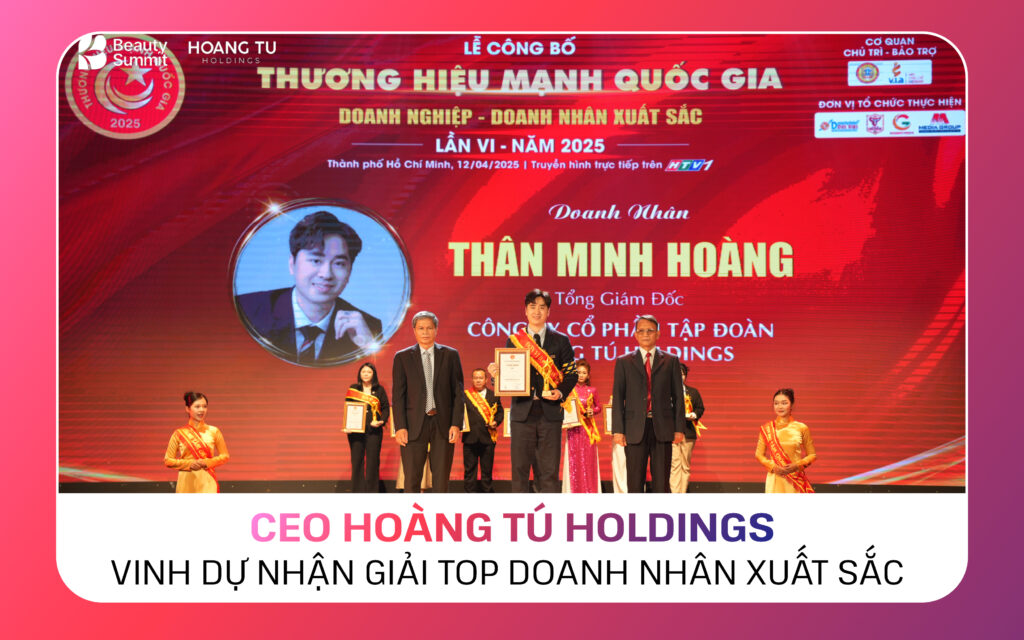 CEO Hoàng Tú Holdings vinh dự nhận giải top doanh nhân xuất sắc tại lễ công bố thương hiệu mạnh quốc gia 2025 CEO Hoàng Tú Holdings vinh dự nhận giải top doanh nhân xuất sắc tại lễ công bố thương hiệu mạnh quốc gia 2025