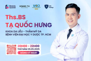 Những chia sẻ đặc biệt đến từ Ths.Bs Tạ Quốc Hưng