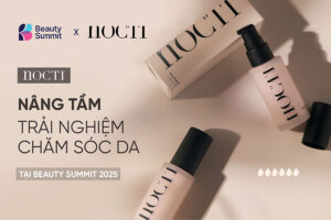 NOCTI – Nâng tầm trải nghiệm chăm sóc da tại Beauty Summit 2025