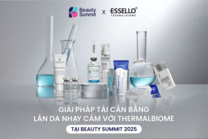 Essello: Giải pháp tái cân bằng làn da nhạy cảm với Thermalbiome tại Beauty Summit 2025  