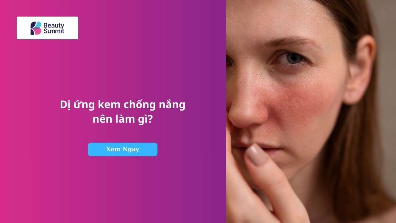 dị ứng kem chống nắng​