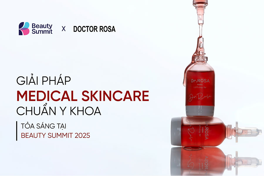 Dr Rosa: Giải pháp medical skincare chuẩn y khoa