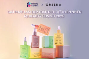 Orjena: Giải pháp làm đẹp toàn diện từ thiên nhiên tại Beauty Summit 2025