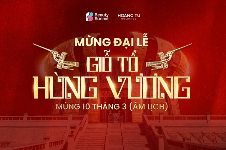 Beauty Summit hướng về Giỗ tổ Hùng Vương và những giá trị đẹp bền vững của người Việt