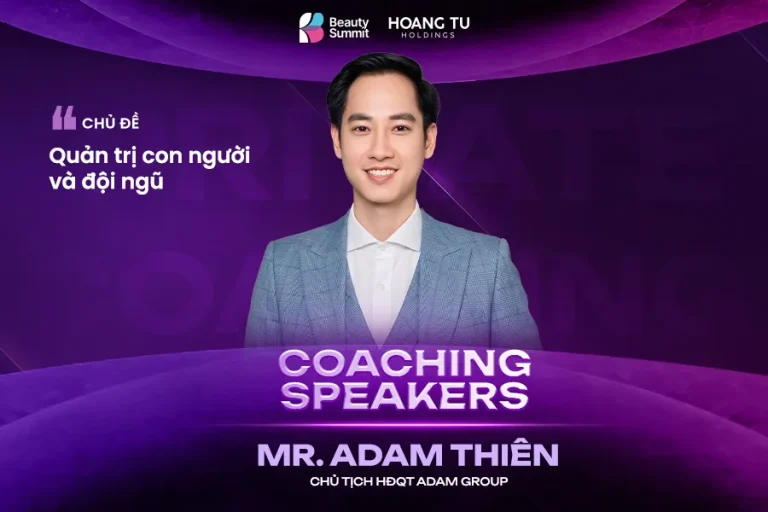 Mr. Adam Thiên – Người đứng sau hệ thống vận hành độc lập của Adam Group mang công thức quản trị đội ngũ đến Beauty Summit 2026