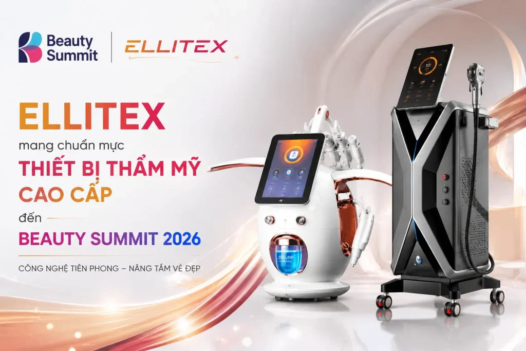 ELLITEX — Hơn cả một nhà cung cấp thiết bị thẩm mỹ