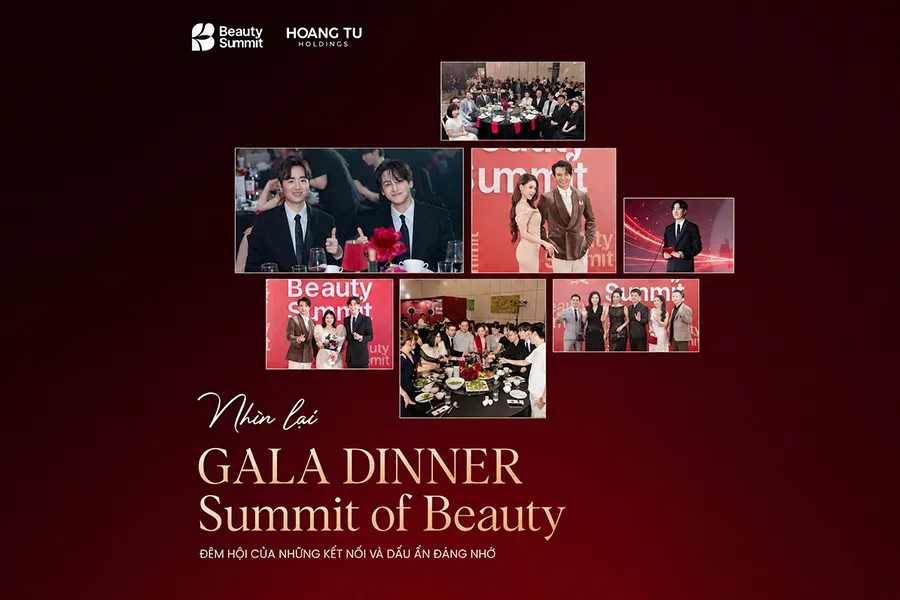 Nhìn lại Gala Dinner “Summit of Beauty” — Đêm hội của những kết nối và dấu ấn đáng nhớ 5 710b77aa d5d6 4f2b 9ca6 c84733ccfa01